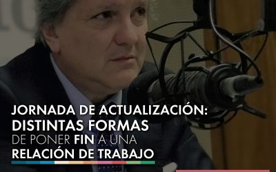 JORNADA DE ACTUALIZACIÓN: DISTINTAS FORMAS DE PONER FIN A UNA RELACIÓN DE TRABAJO