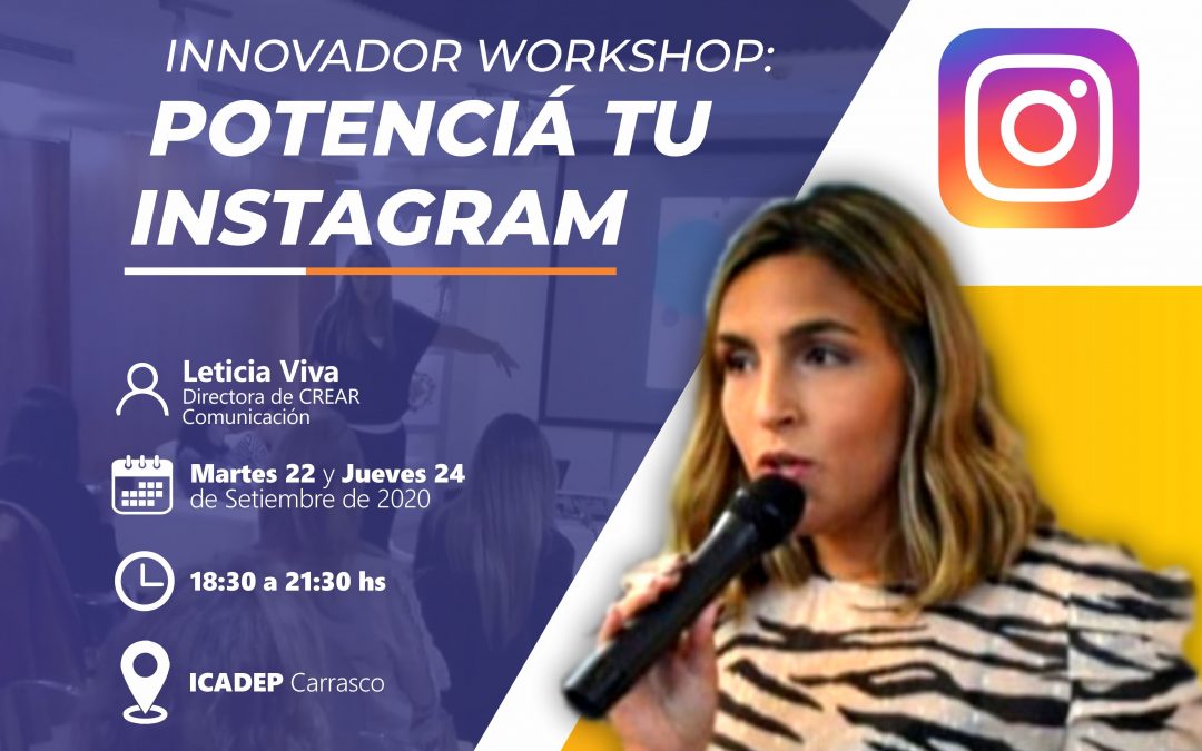 INNOVADOR WORKSHOP: POTENCIÁ TU INSTAGRAM