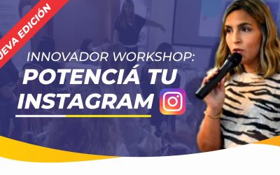 INNOVADOR WORKSHOP: POTENCIÁ TU INSTAGRAM